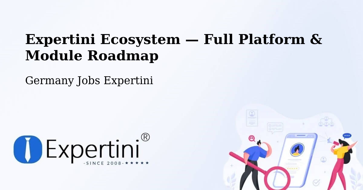 Expertini Ecosystem — Full Platform & Module Roadmap – Sehnde