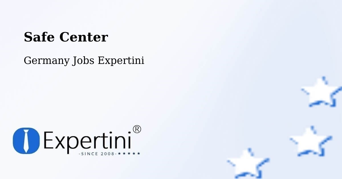 Safety Center – Sehnde - Germany Jobs Expertini